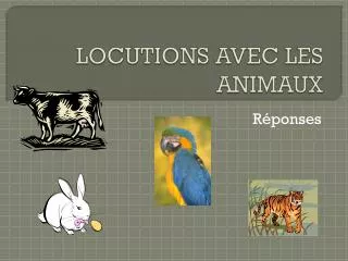 locutions avec les animaux