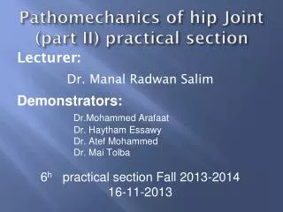 Pathomechanics of hip Joint (part II) practical section