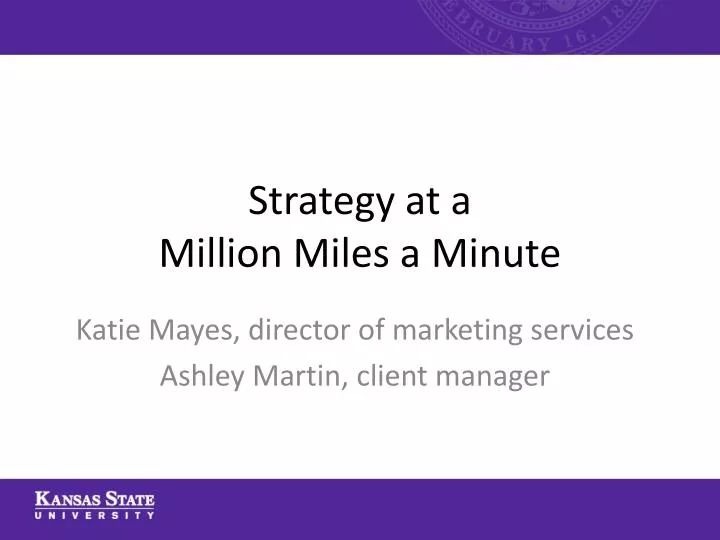 strategy at a million miles a minute