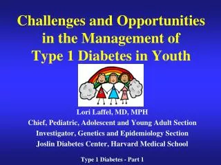 Challenges and Opportunities in the Management of Type 1 Diabetes in Youth