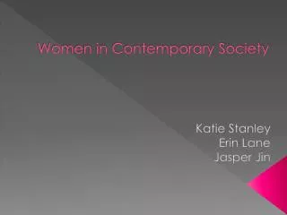 Women in Contemporary Society