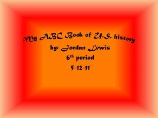 My ABC Book of U.S. history