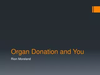 Organ Donation and You