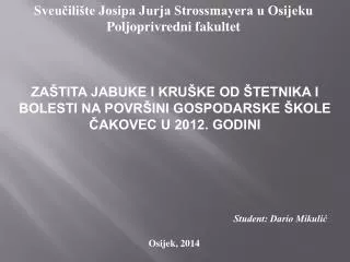 Sveučilište Josipa Jurja Strossmayera u Osijeku Poljoprivredni fakultet