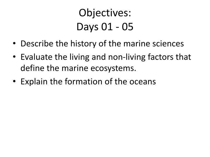 objectives days 01 05