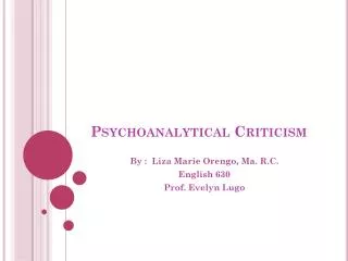 Psychoanalytical Criticism