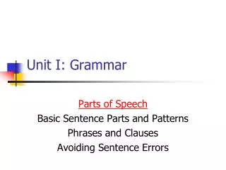 Unit I: Grammar