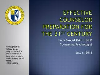 Effective Counselor PreparAtion for the 21 st Century