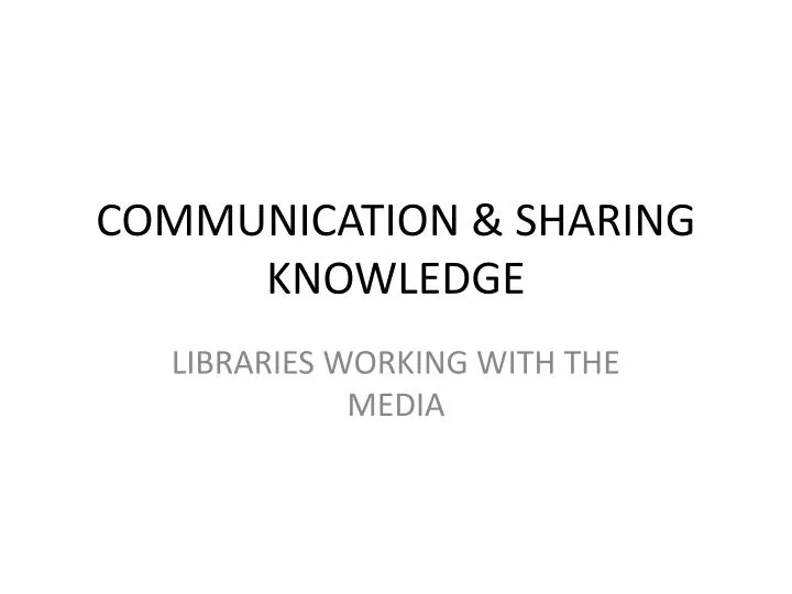 communication sharing knowledge