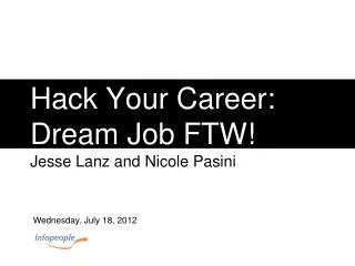 Hack Your Career: Dream Job FTW!