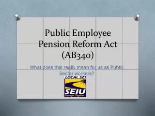 Public Employee Pension Reform Act (AB340)