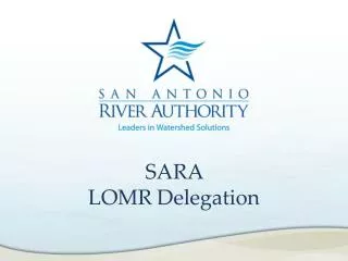 SARA LOMR Delegation