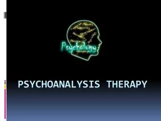 Psychoanalysis Therapy