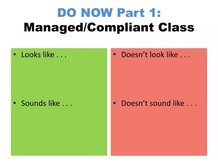 do now part 1 managed compliant class