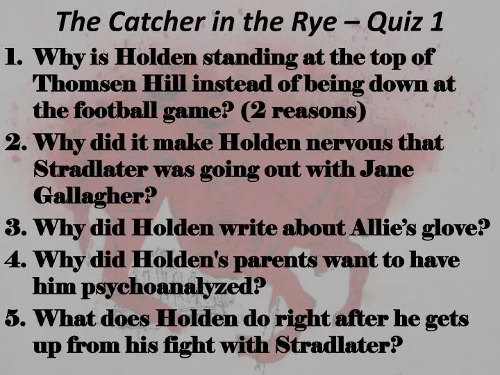 the catcher in the rye quiz 1