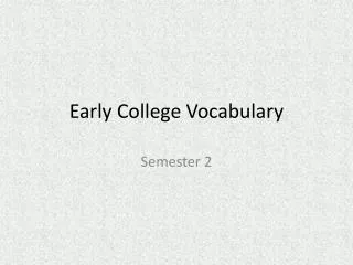 Early College Vocabulary