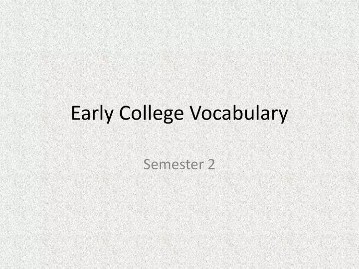 early college vocabulary