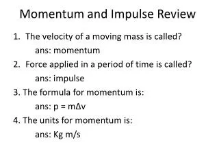 Momentum and Impulse Review