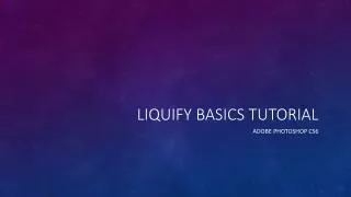 Liquify Basics tutorial