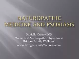 Naturopathic Medicine and Psoriasis