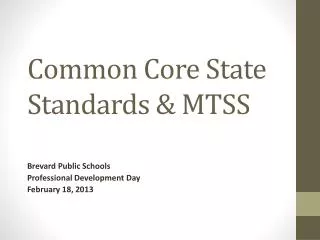Common Core State Standards &amp; MTSS