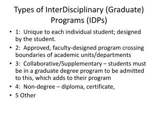 Types of InterDisciplinary (Graduate) Programs (IDPs)