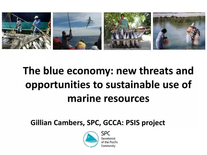 the blue economy new threats and opportunities to sustainable use of marine resources