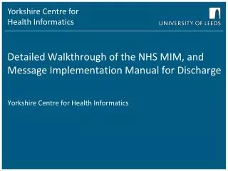 Detailed Walkthrough of the NHS MIM, and Message Implementation Manual for Discharge