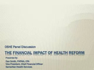 The Financial Impact of Health Reform