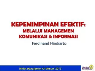 KEPEMIMPINAN EFEKTIF : MELALUI MANAGEMEN KOMUNIKASI &amp; INFORMASI