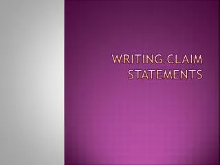 Writing claim Statements