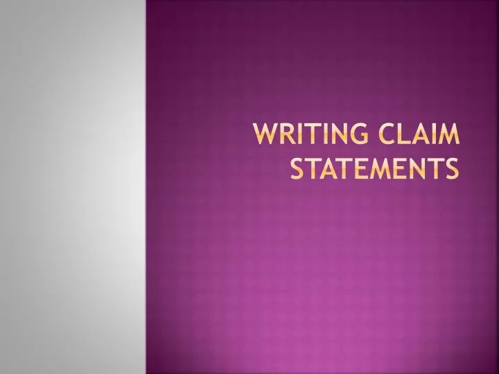 writing claim statements