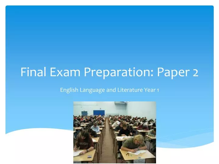 final exam preparation paper 2