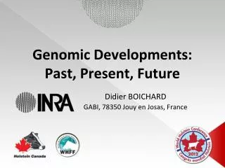 Genomic Developments: Past, Present, Future