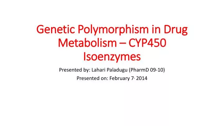 genetic polymorphism in drug metabolism cyp450 isoenzymes