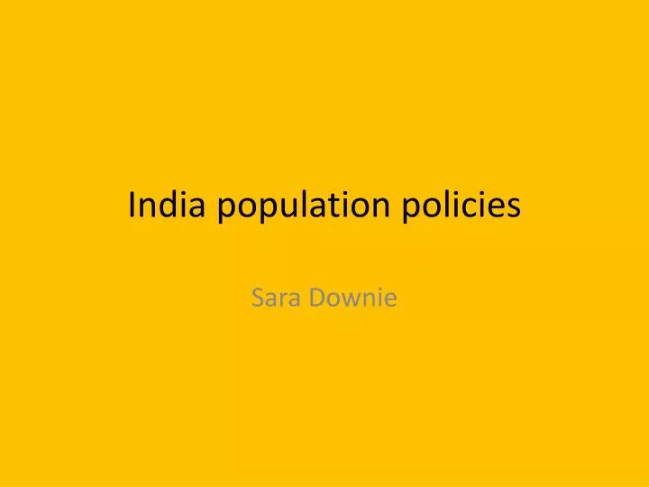 india population policies