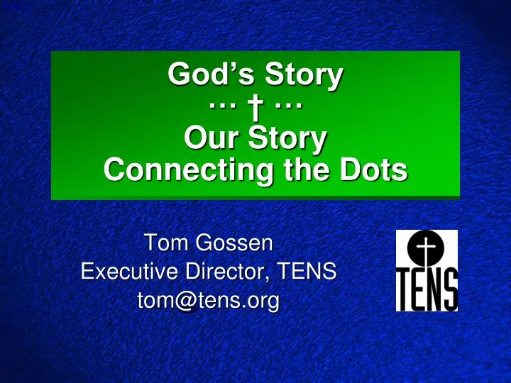 god s story our story connecting the dots