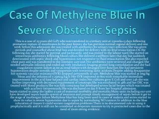 Case Of Methylene Blue In Severe Obstetric Sepsis