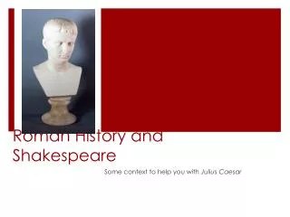 Roman History and Shakespeare
