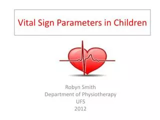 Vital Sign P arameters in Children