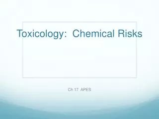 Toxicology: Chemical Risks
