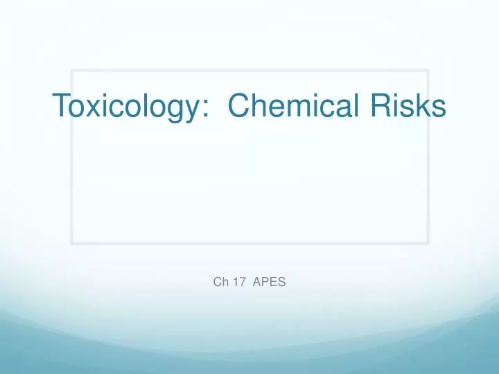 toxicology chemical risks