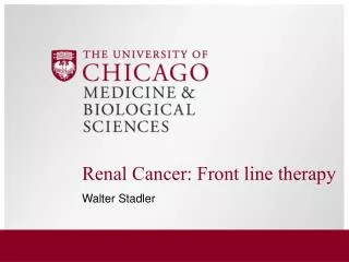 Renal Cancer: Front line therapy