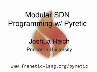 Modular SDN Programming w/ Pyretic