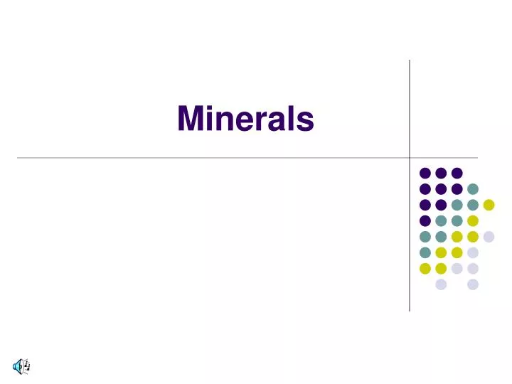 minerals