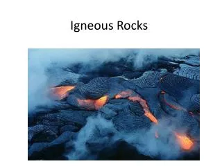 Igneous Rocks