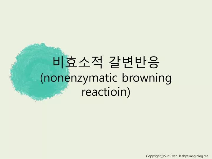 nonenzymatic browning reactioin