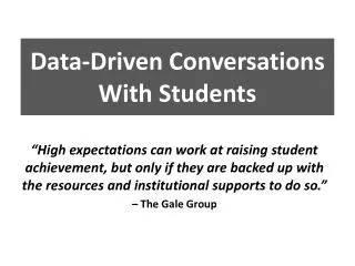 Data-Driven Conversations With Students