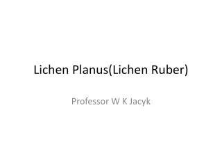 Lichen Planus(Lichen Ruber)