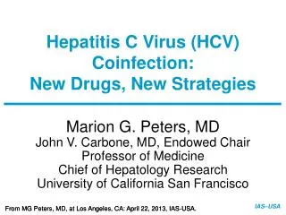 Hepatitis C Virus (HCV) Coinfection: New Drugs, New Strategies